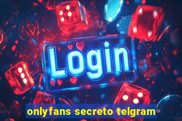 onlyfans secreto telgram