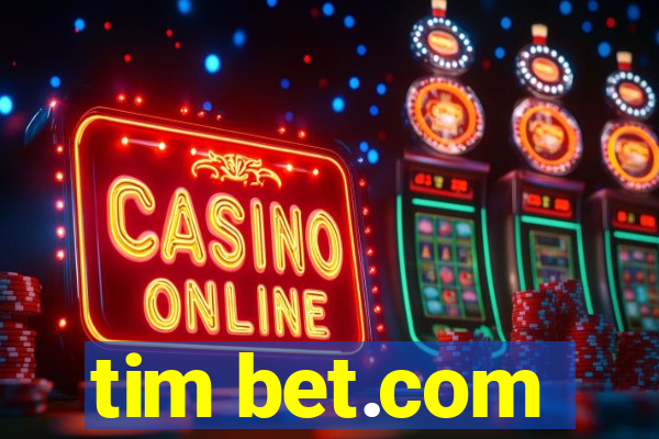 tim bet.com