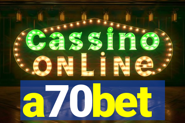 a70bet