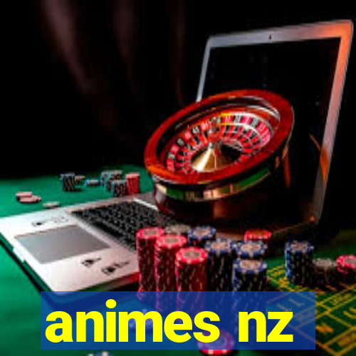 animes nz