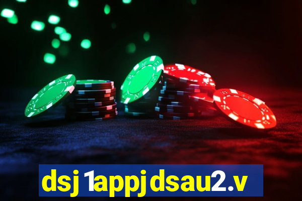 dsj1appjdsau2.vip