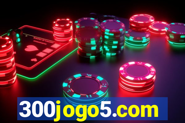 300jogo5.com