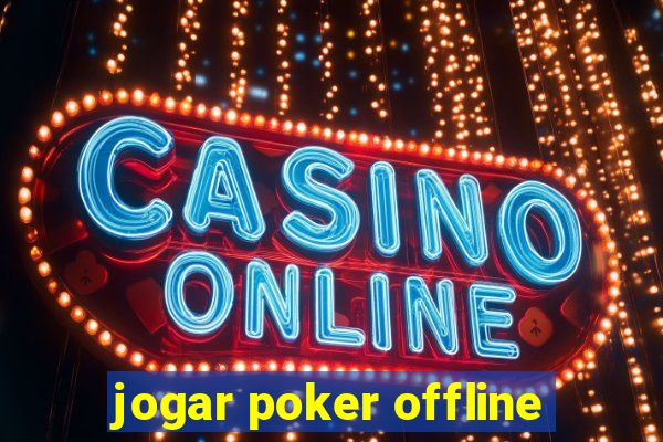 jogar poker offline