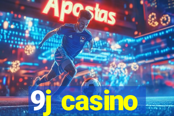 9j casino