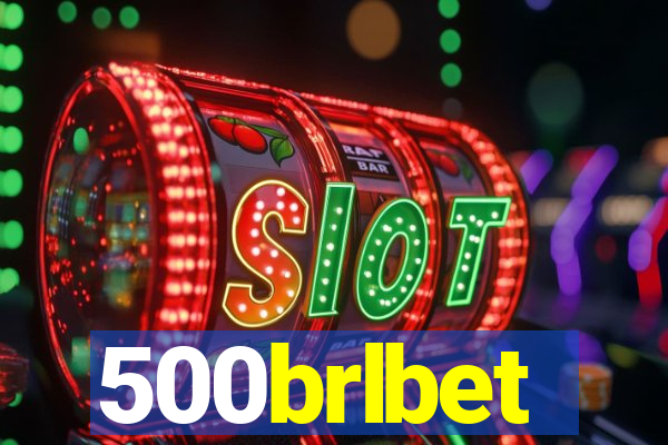 500brlbet