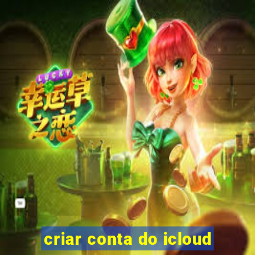 criar conta do icloud