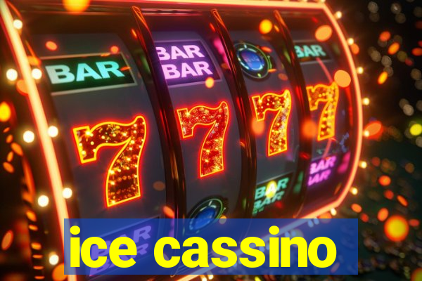 ice cassino