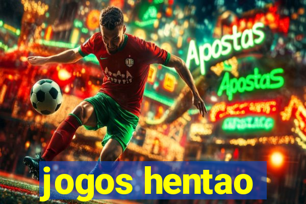 jogos hentao