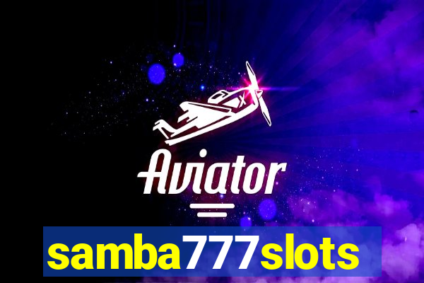 samba777slots