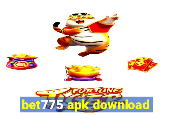 bet775 apk download