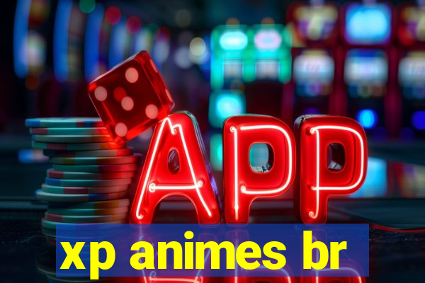 xp animes br