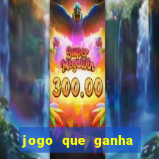 jogo que ganha dinheiro sem precisar depositar nada