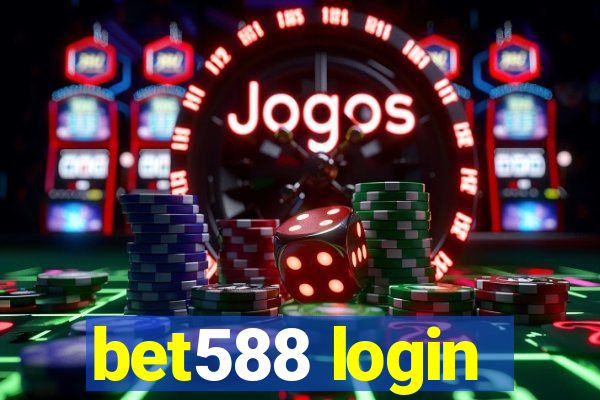 bet588 login