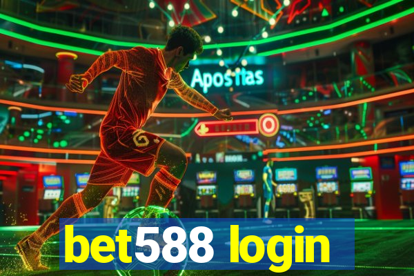 bet588 login