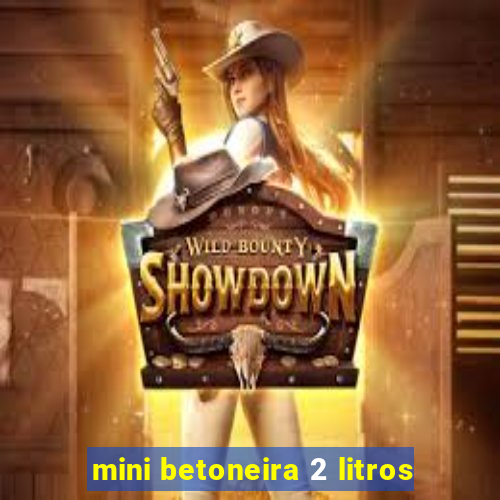 mini betoneira 2 litros