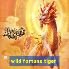 wild fortune tiger