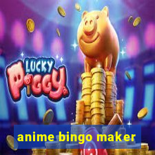 anime bingo maker