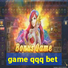 game qqq bet