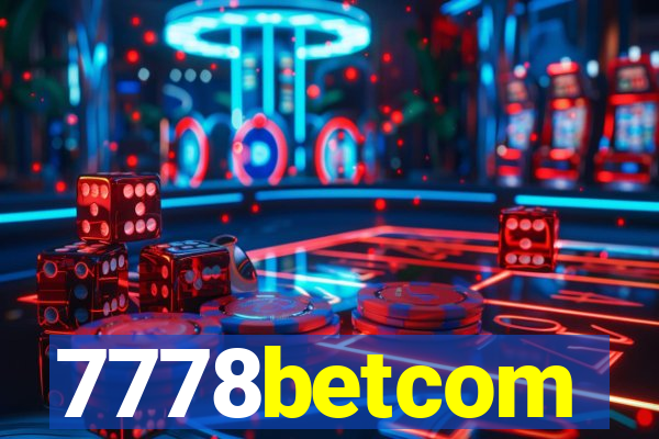 7778betcom