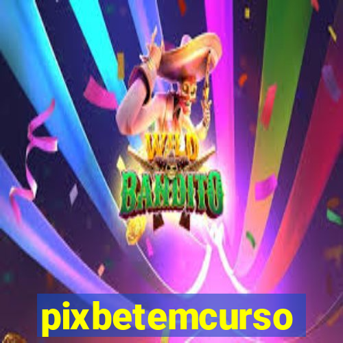 pixbetemcurso