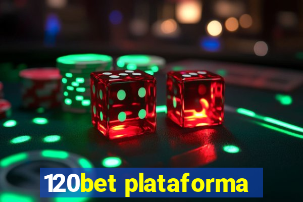 120bet plataforma