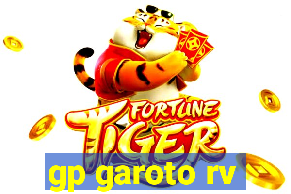 gp garoto rv