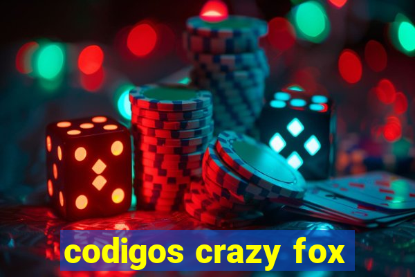 codigos crazy fox