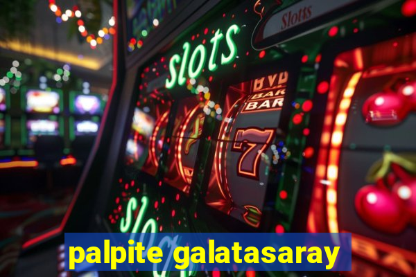 palpite galatasaray