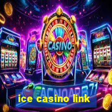 ice casino link