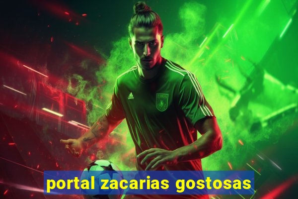 portal zacarias gostosas