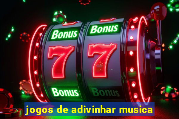 jogos de adivinhar musica