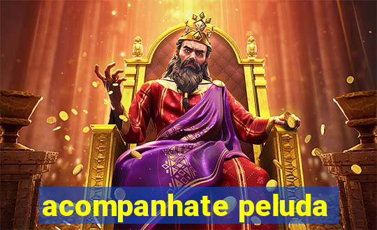 acompanhate peluda