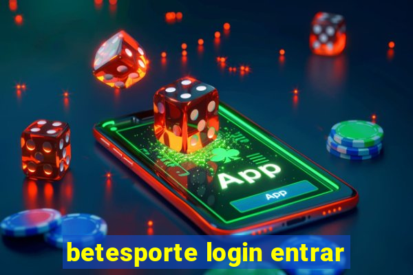 betesporte login entrar