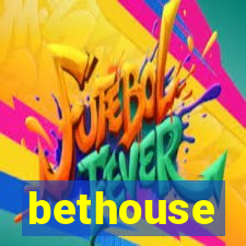 bethouse