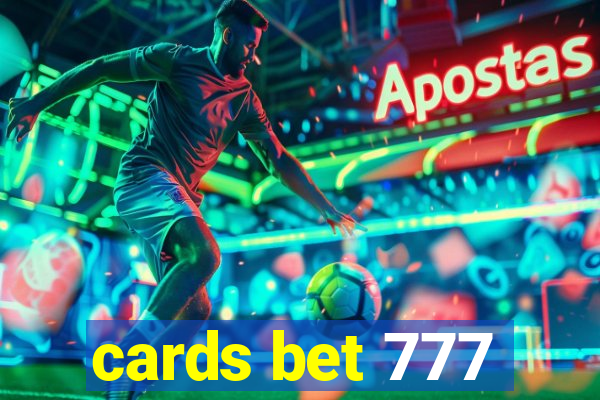 cards bet 777