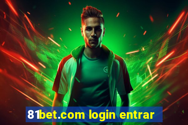 81bet.com login entrar