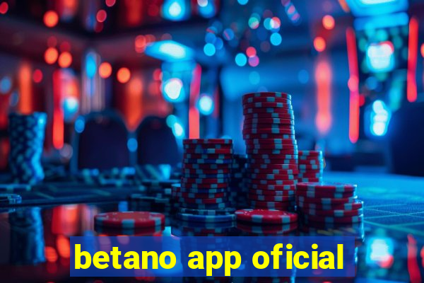 betano app oficial