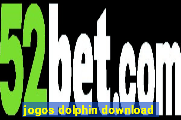 jogos dolphin download