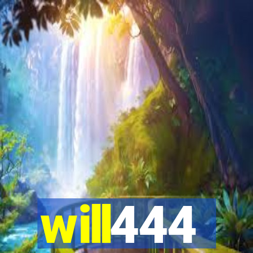 will444