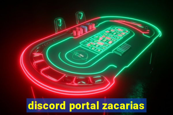 discord portal zacarias