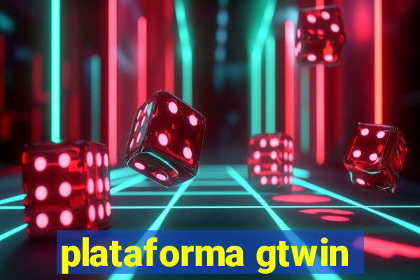 plataforma gtwin