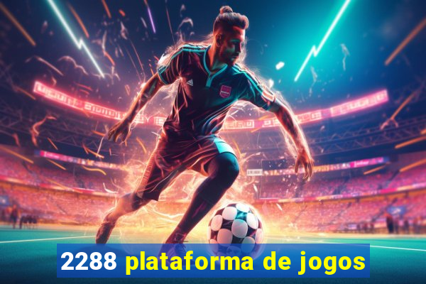 2288 plataforma de jogos