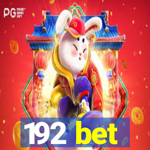 192 bet