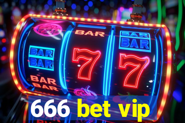 666 bet vip