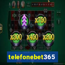 telefonebet365