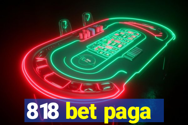 818 bet paga