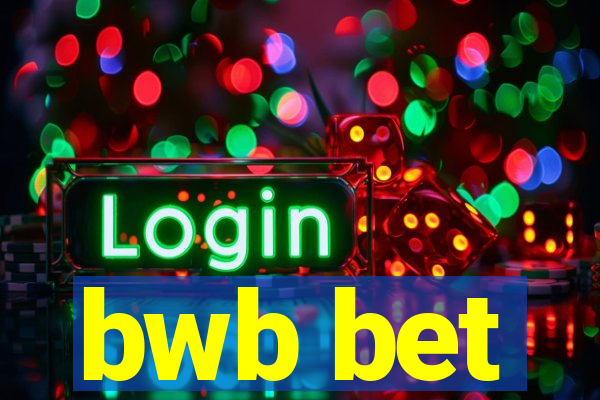 bwb bet