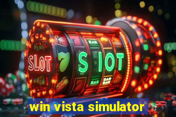 win vista simulator