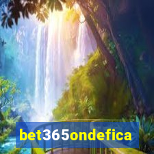 bet365ondefica