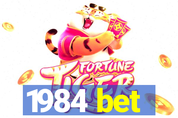 1984 bet